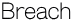 Breach